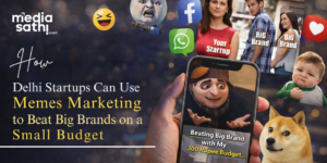 Media Sathi Memes Marketing