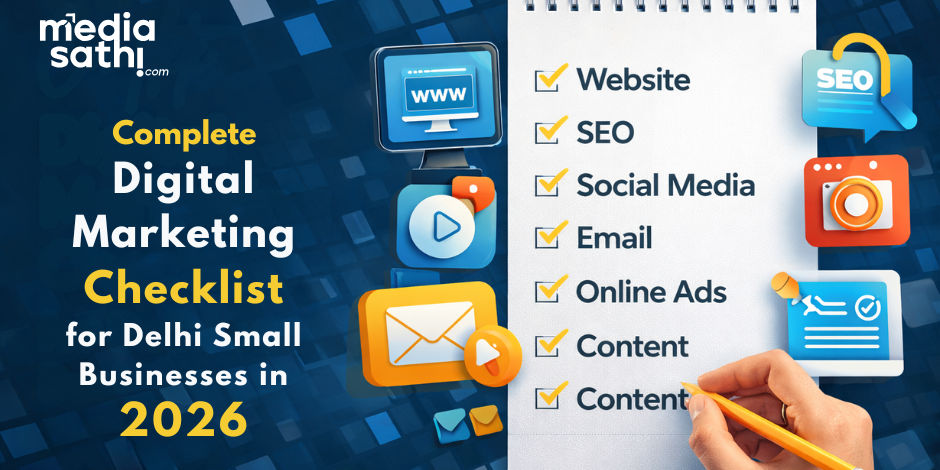 Complete Digital Marketing Checklist for Delhi Small Businesses in 2026