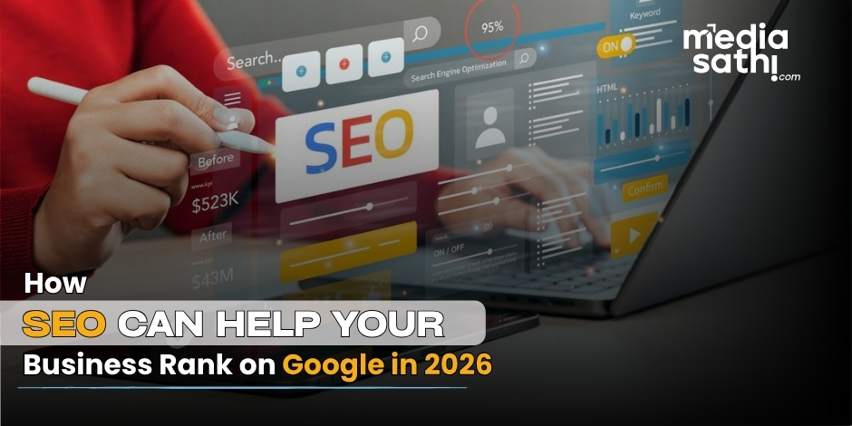 How SEO Can Help Your Business Rank on Google in 2026 