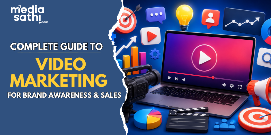 Complete Guide to Video Marketing for Brand Awareness & Sales
