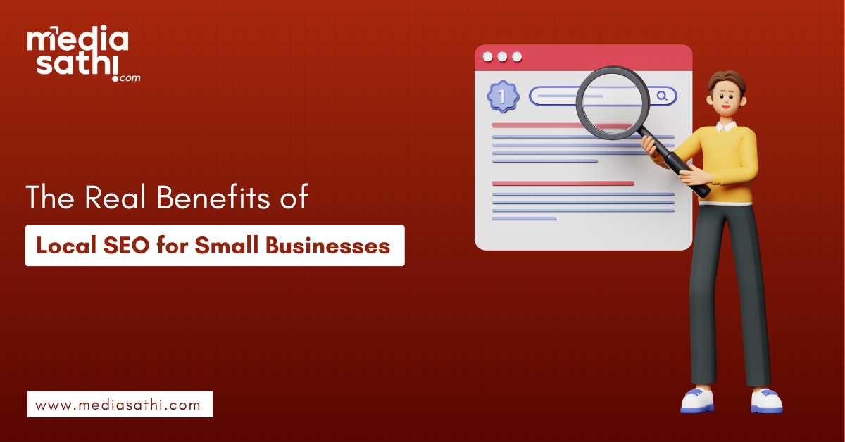 The Real Benefits of Local SEO for Small Businesses