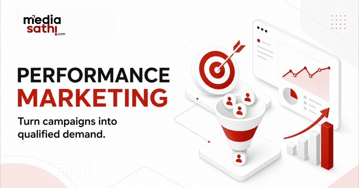Media Sathi performance marketing services for lead generation, campaign performance, and ROI