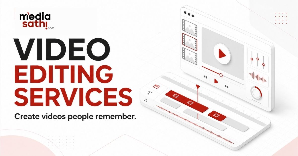 Media Sathi video editing services for creating engaging and professional marketing videos